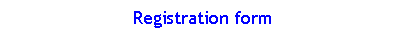 Text Box: Registration form
