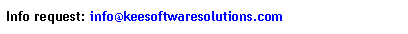 Text Box: Info request: info@keesoftwaresolutions.com
