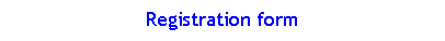 Text Box: Registration form
